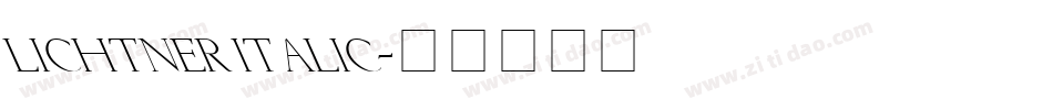 Lichtner Italic字体转换